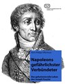 Napoleons gefährlichster Verbündeter - Hans Philipp Offenhaus - 9783864081606