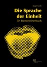 Die Sprache der Einheit - Jürgen Große - 9783864082559