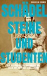 Schädel, Steine und Studenten - Cornelia Essner - 9783864083020