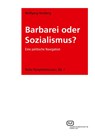 Barbarei oder Sozialismus? - Wolfgang Herzberg - 9783864083266