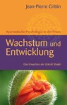 Wachstum und Entwicklung - Jean-Pierre Crittin - 9783864100406