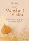 Die Weisheit fühlen - PREECE,  Rob - 9783864101021