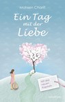 Ein Tag mit der Liebe - Mohsen Charifi - 9783864101427