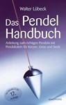 Das Pendel-Handbuch - LÜBECK,  Walter - 9783864102387