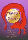 Der Schatz hinter dem Drachen - Carmen Ramirez Schmidt ; Katharina Lewe - 9783864102530