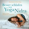 Besser schlafen mit Yoga Nidra - Barbara Kündig - 9783864103544