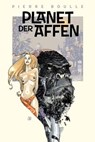 Planet der Affen: Originalroman - Pierre Boulle - 9783864254574