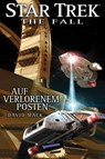 Star Trek - The Fall 3: Auf verlorenem Posten - David Mack - 9783864257803