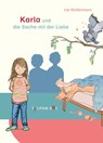 Karla und die Sache mit der Liebe - Iris Wolfermann - 9783864294969