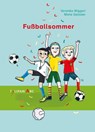 Fußballsommer - Veronika Wiggert - 9783864295133