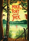 Mika, Tony und Jack - Sigrid Zeevaert - 9783864295188