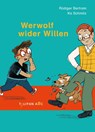 Werwolf wider Willen - Rüdiger Bertram - 9783864295263