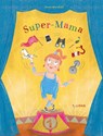 Super-Mama - Anna Marshall - 9783864295935