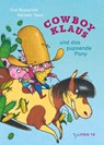 Cowboy Klaus und das pupsende Pony - Karsten Teich ; Eva Muszynski - 9783864296512