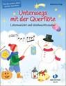Unterwegs mit der Querflöte - Laternenlicht und Weihnachtszauber - Katharina Flaig - 9783864341816