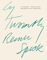 Speck, R: Cy Twombly - Reiner Speck. Fragments of an Adorati - Reiner Speck - 9783864424601