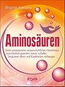 Aminosäuren - Brigitte Hamann - 9783864456442