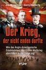 Der Krieg, der nicht enden durfte - Jim Macgregor ; Gerry Docherty - 9783864456565