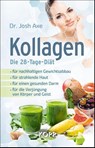 Kollagen - Die 28-Tage-Diät - Josh Axe - 9783864457968