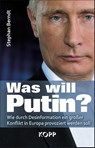 Was will Putin? - Stephan Berndt - 9783864458781