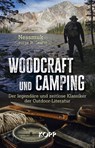 Woodcraft und Camping - George W. Sears 'Nessmuk' - 9783864459054