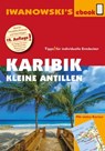 Karibik - Kleine Antillen - Reiseführer von Iwanowski - Heidrun Brockmann ; Stefan Sedlmair - 9783864573613