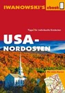USA-Nordosten - Reiseführer von Iwanowski - Margit Brinke ; Peter Kränzle - 9783864574122