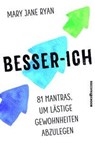 Besser-ich - Mary Jane Ryan - 9783864704437