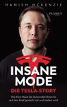 Insane Mode – Die Tesla-Story - Hamish McKenzie - 9783864704864