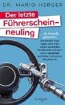 Der letzte Führerscheinneuling - HERGER,  Mario - 9783864705380