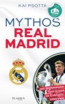 Mythos Real Madrid - Kai Psotta - 9783864706240