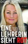 Eine Lehrerin sieht Rot - Doris Unzeitig - 9783864707896