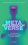 Erfolgreich im Metaverse - Cathy Hackl ; Dirk Lueth ; Tommaso Di Bartolo - 9783864709159