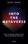 Into the Metaverse - Cathy Hackl - 9783864709197