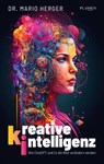 Kreative Intelligenz - Mario Herger - 9783864709296
