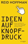 Ideen auf Knopfdruck - Reid Hoffman - 9783864709425