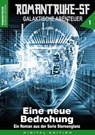 ROMANTRUHE-SF - Galaktische Abenteuer 1 - Arthur E. Black - 9783864733918