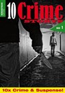10 CRIME-STORYS Box 1 - Amanda McGrey ; Erec von Astolat - 9783864735301