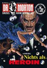 Dr. Morton 119: Nichts als Heroin - John Ball - 9783864737961