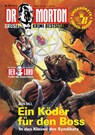 Dr. Morton 120: Ein Köder für den Boss - John Ball - 9783864737978