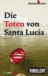Die Toten von Santa Lucia - Barbara Krohn - 9783864740275