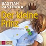 Der kleine Prinz -  - 9783864847639