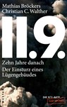 11.9. - zehn Jahre danach - Mathias Bröckers ;  Christian C. Walther - 9783864891953