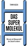 Das Supermolekül - Timm Koch - 9783864892400