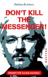 Freiheit für Julian Assange! - Mathias Bröckers - 9783864892769