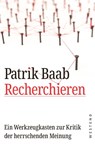 Recherchieren - Patrik Baab - 9783864893247