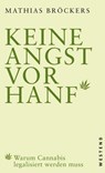 Keine Angst vor Hanf! - Mathias Bröckers - 9783864895616