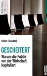 Gescheitert - Heiner Flassbeck - 9783864896170