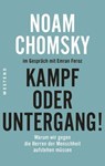 Kampf oder Untergang! - Noam Chomsky ; Emran Feroz - 9783864897252