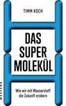Das Supermolekül - Timm Koch - 9783864897313